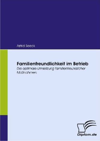 Familienfreundlichkeit im Betrieb