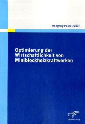 Optimierung der Wirtschaftlichkeit von Miniblockheizkraftwerken