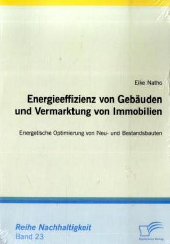 Energieeffizienz von Gebäuden und Vermarktung von Immobilien