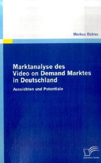 Marktanalyse des Video on Demand Marktes in Deutschland