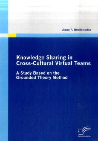 Knowledge Sharing in Cross-Cultural Virtual Teams