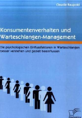 Konsumentenverhalten und Warteschlangen-Management