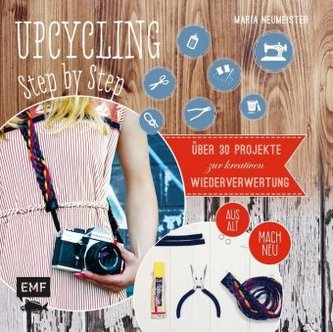 Upcycling Step by Step Upcycling Step by Step