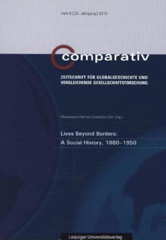 Lives Beyond Borders: A Social History, 1880-1950