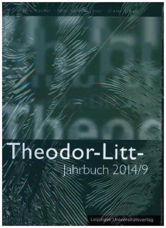 Theodor-Litt-Jahrbuch 2014/9: Geschichte Verantwortung Vorbild