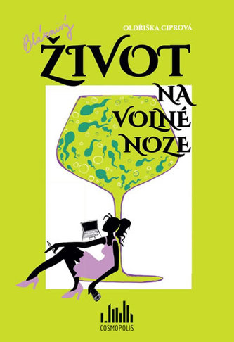 Bláznivý život na volné noze Bláznivý život na volné noze