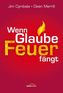 Wenn Glaube Feuer fängt