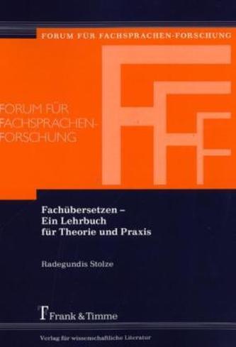 Fachübersetzen - Ein Lehrbuch für Theorie und Praxis