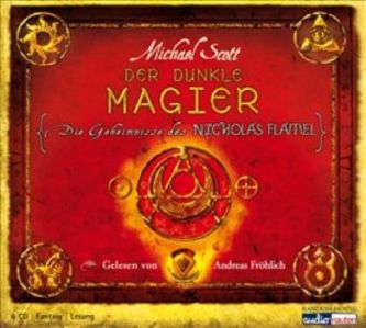 Die Geheimnisse des Nicholas Flamel - Der dunkle Magier, 6 Audio-CDs