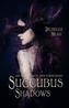 Succubus Shadows