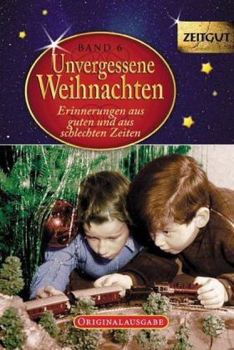 Unvergessene Weihnachten, Geschenkausgabe. Bd.6