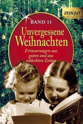 Unvergessene Weihnachten, Geschenkband. Bd.11