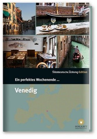 Ein perfektes Wochenende in... Venedig
