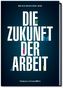 Die Zukunft der Arbeit