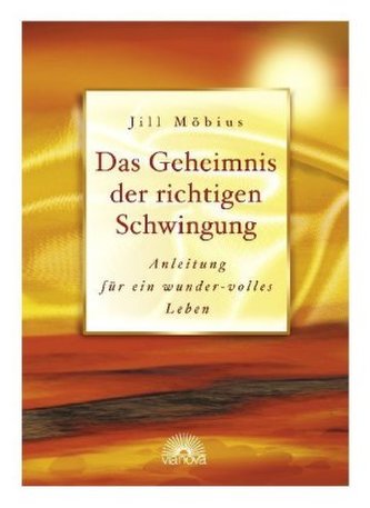 Das Geheimnis der richtigen Schwingung