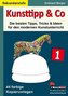 Kunsttipp & Co.. Bd.1