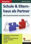 Schule & Elternhaus als Partner