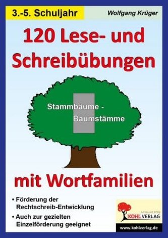 120 Lese- und Schreibübungen mit Wortfamilien