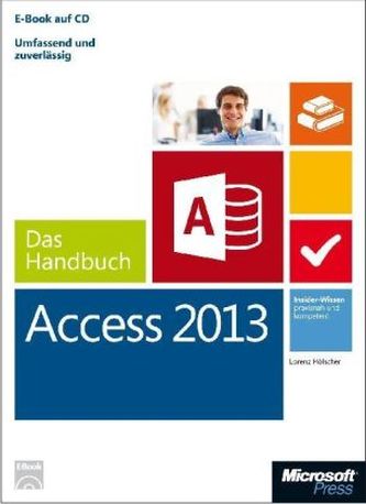 Microsoft Access 2013 - Das Handbuch, m. CD-ROM