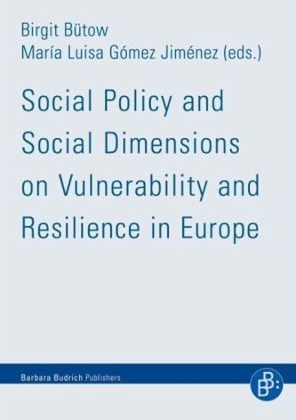 Social Policy and Social Dimensions on Vulnerability and Resilience in Europe