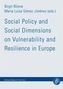 Social Policy and Social Dimensions on Vulnerability and Resilience in Europe