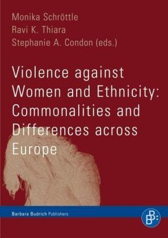 Violence against Women and Ethnicity: Commonalities and Differences across Europe