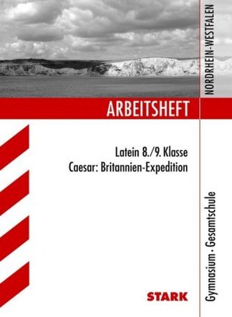 Arbeitsheft Latein 8./9. Klasse, Gymnasium / Gesamtschule Nordrhein-Westfalen