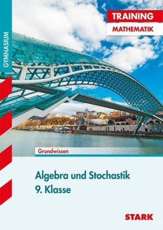 Algebra und Stochastik 9. Klasse, für G8