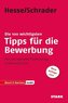 Die 100 wichtigsten Tipps zur Bewerbung