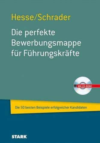 Die perfekte Bewerbungsmappe für Führungskräfte, m. CD-ROM