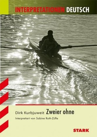 Dirk Kurbjuweit 'Zweier ohne'