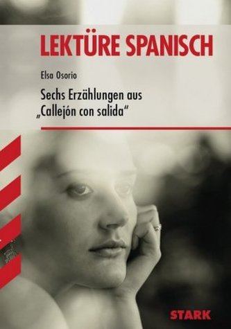 Sechs Erzählungen aus 'Callejón con salida'