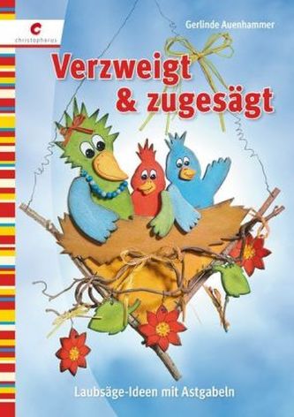 Verzweigt & zugesägt