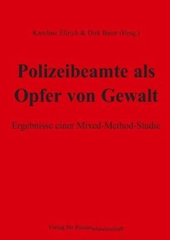 Polizeibeamte als Opfer von Gewalt