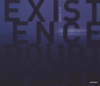 Ville Lenkkeri. Existence Doubtful