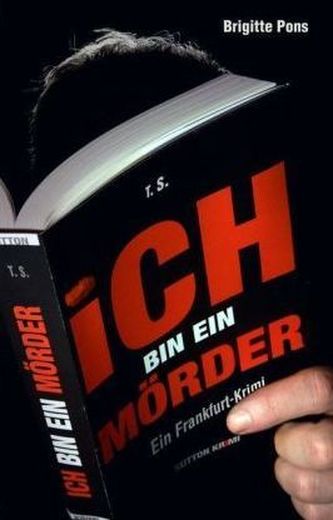 Ich bin ein Mörder