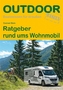 Ratgeber rund ums Wohnmobil