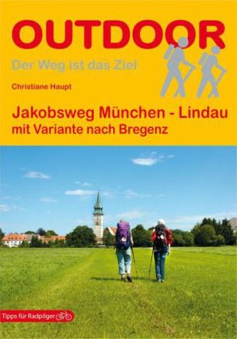Jakobsweg München - Lindau mit Variante nach Bregenz