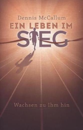 Ein Leben im Sieg