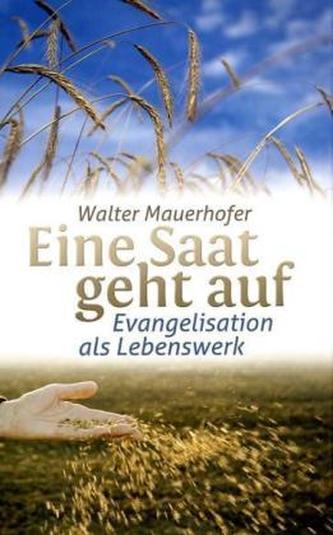 Eine Saat geht auf