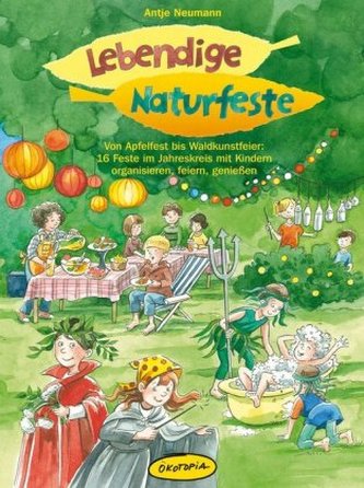 Lebendige Naturfeste