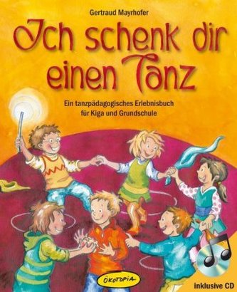 Ich schenk dir einen Tanz, m. Audio-CD