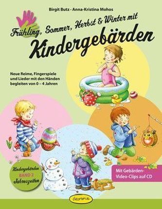 Frühling, Sommer, Herbst & Winter mit Kindergebärden, m. 1 CD-ROM