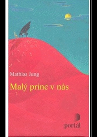 Malý princ v nás