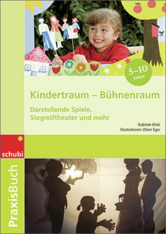 Praxisbuch Kindertraum - Bühnenraum