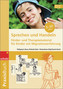 Praxisbuch Sprechen und Handeln - Förder- und Therapiematerial für Kinder mit Migrationserfahrung, m. 3 Audio-CDs