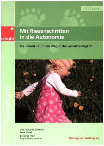 Mit Riesenschritten in die Autonomie