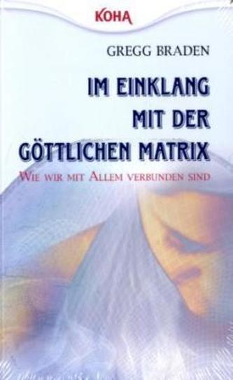 Im Einklang mit der göttlichen Matrix