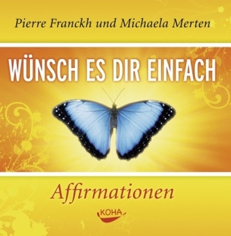 Wünsch es dir einfach - Affirmationen, Audio-CD