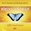 Wünsch es dir einfach - Affirmationen, Audio-CD